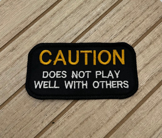 Caution Does Not Play Well With Others - Biker Patch - Iron-on